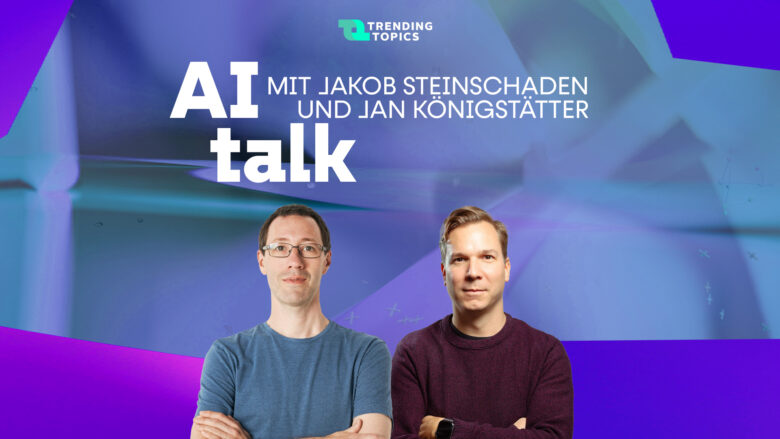 AI Talk mit Jan Königstätter (Otago) und Jakob Steinschaden (Trending Topics).