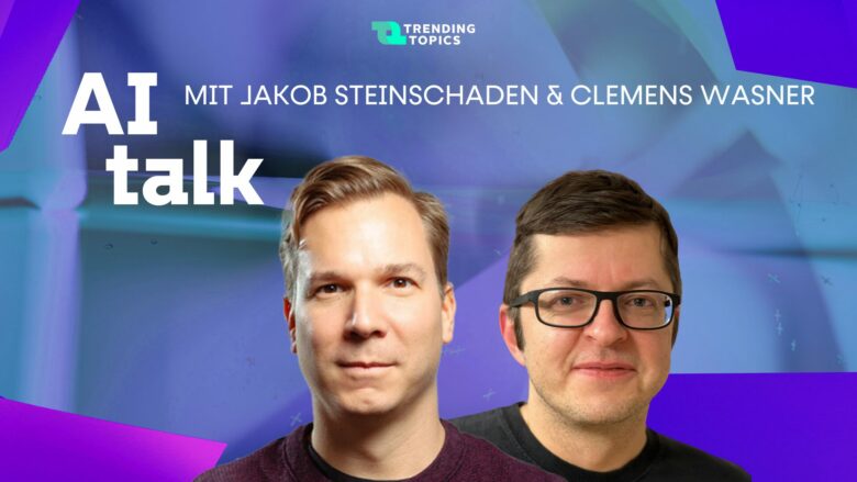 Jakob Steinschaden und Clemens Wasner im AI Talk.