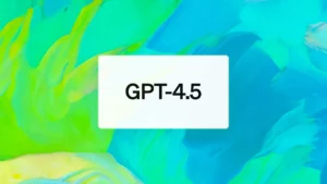 GPT-4.5 von OpenAI. © OpenAI