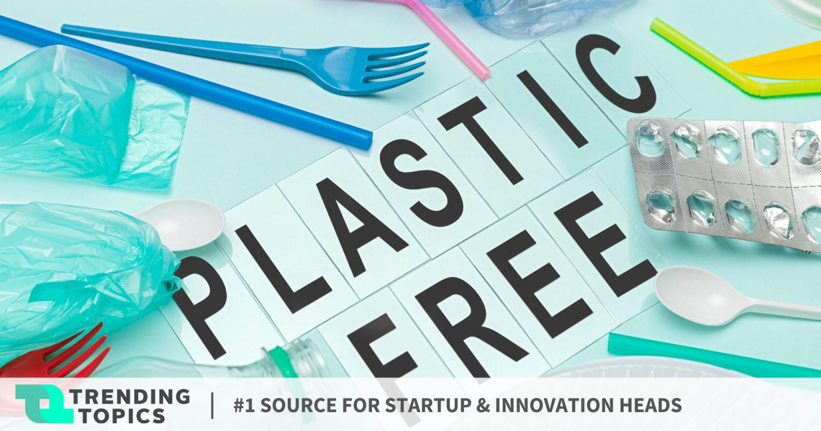 New Opportunities And Issues After The End Of Single-use Plastics In The EU